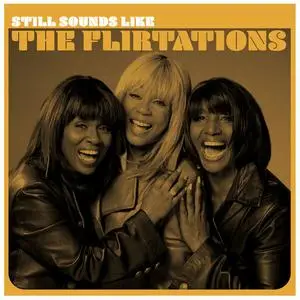 The Flirtations - Still Sounds Like The Flirtations (2024) (Hi-Res)