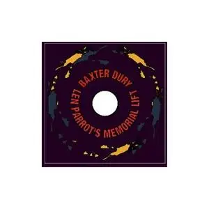 Baxter Dury - Len Parrot's Memorial Lift (2003)