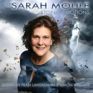 Sarah Moule - Stormy Emotions (2021) [Official Digital Download]