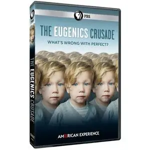PBS - American Experience: The Eugenics Crusade (2018)