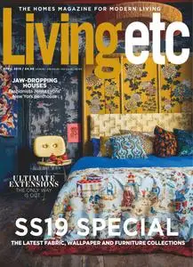 Living Etc UK - April 2019