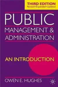 Public Management and Administration: An Introduction