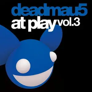 Deadmau5 - At Play 3 (2010)