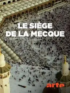 Le siège de La Mecque (2018)