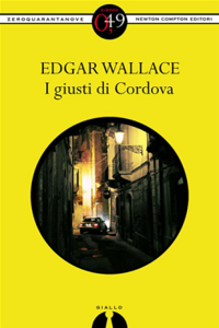 Edgar Wallace - I giusti di Cordova