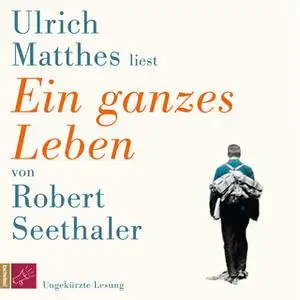 «Ein ganzes Leben» by Robert Seethaler