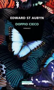 Edward St Aubyn - Doppio cieco