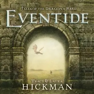 Tracy Hickman, Laura Hickman - Eventide