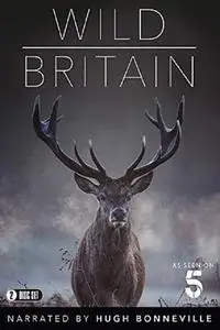 Wild Britain S01E01