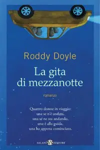 Roddy Doyle - La gita di mezzanotte [repost]