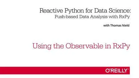 Reactive Python for Data Science