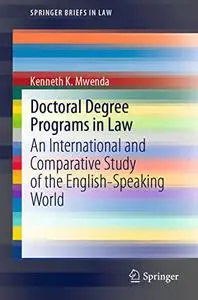 Doctoral Degree Programs in Law: An International and Comparative Study of the English-Speaking World