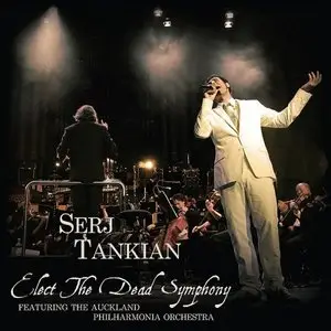 Serj Tankian - Elect The Dead Symphony (2010)