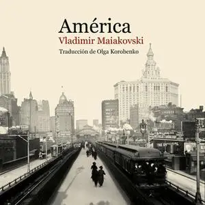 «América» by Vladimir Maiakovski