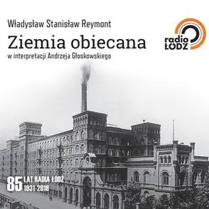«Ziemia Obiecana» by Władysław Reymont