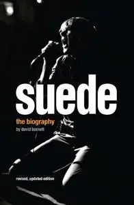 Suede: The Authorised Biography (Repost)