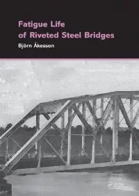 Fatigue Life of Riveted Steel Bridges (repost)