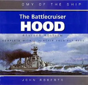 The Battlecruiser Hood (Anatomy of the Ship)