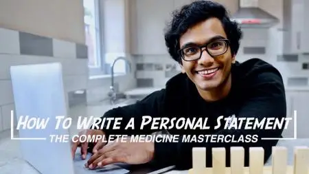 How to Write a Personal Statement - The Complete Medicine Masterclass