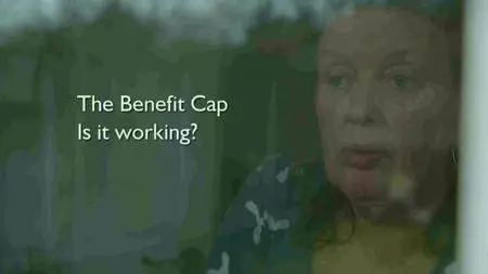 BBC - Panorama - The Benefits Cap: Is It Working? (2017)