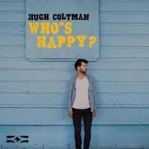 Hugh Coltman - Who's Happy? (2018) [Official Digital Download]