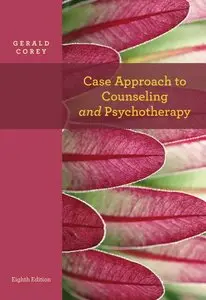 Case Approach to Counseling and Psychotherapy, 8th Edition (repost)