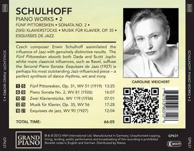 Caroline Weichert - Erwin Schulhoff: Piano Works, Vol. 2 (2013)