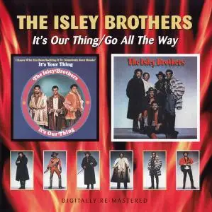 The Isley Brothers - It's Our Thing (1969) & Go All The Way (1980) [Reissue 2008]