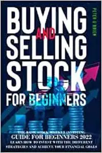 Buying And Selling Stock For Beginners