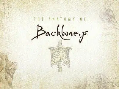 The Anatomy of Backbone.js [repost]