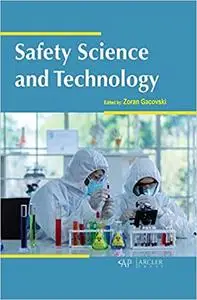 Safety Science and Technology