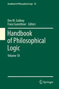 Handbook of Philosophical Logic: Volume 18