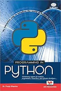 Programming in Python: Learn the Powerful Object-Oriented Programming