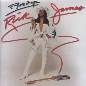Rick James - Fire It Up (1979) [2010]