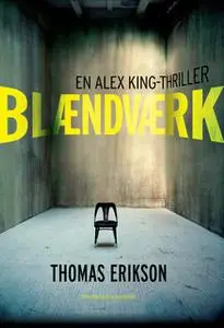 «Blændværk» by Thomas Erikson