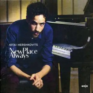 Nitai Hershkovits - New Place Always (2018)