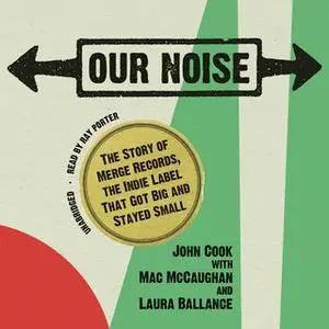 «Our Noise» by John Cook