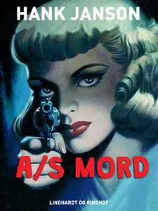 «A/S Mord» by Hank Janson