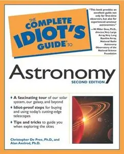 The Complete Idiot's Guide to Astronomy (Complete Idiot's Guide To...) by Christopher De Pree[Repost]