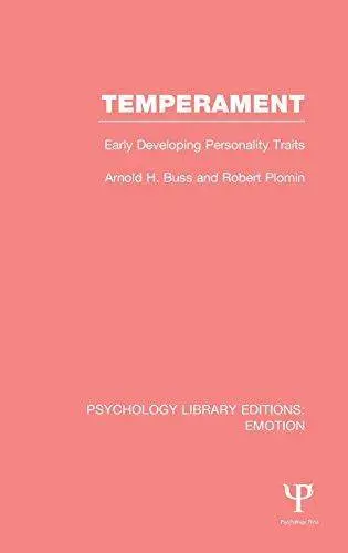 Temperament: Early Developing Personality Traits