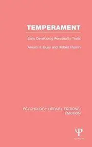 Temperament: Early Developing Personality Traits