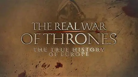Pernel Media - The Real War of Thrones: The True History of Europe (2017)