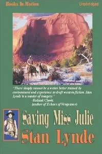 «Saving Miss Julie» by Stan Lynde