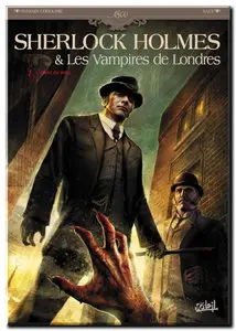 Cordurié & Laci - Sherlock Holmes & Les Vampires de Londres - Complet