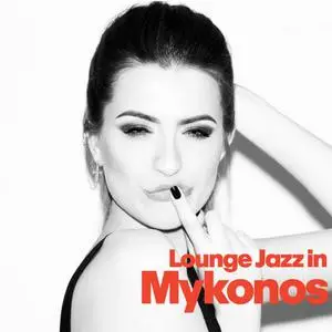 VA - Lounge Jazz In Mykonos (2022)