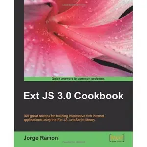 Ext JS 3.0 Cookbook (Repost)