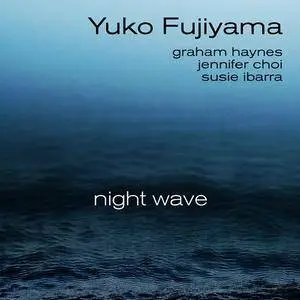 Yuko Fujiyama - Night Wave (2018)