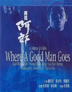 Where A Good Man Goes (1999)