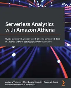 Serverless Analytics with Amazon Athena