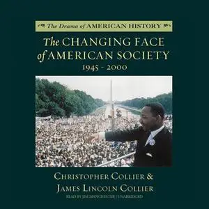 «The Changing Face of American Society» by James Lincoln Collier,Christopher Collier